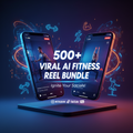500+ Viral AI Fitness Reel Bundle