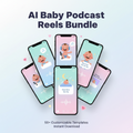 AI Baby Podcast Reels Bundle