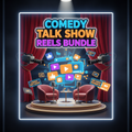 Comedy Talk Show Reels Bundle